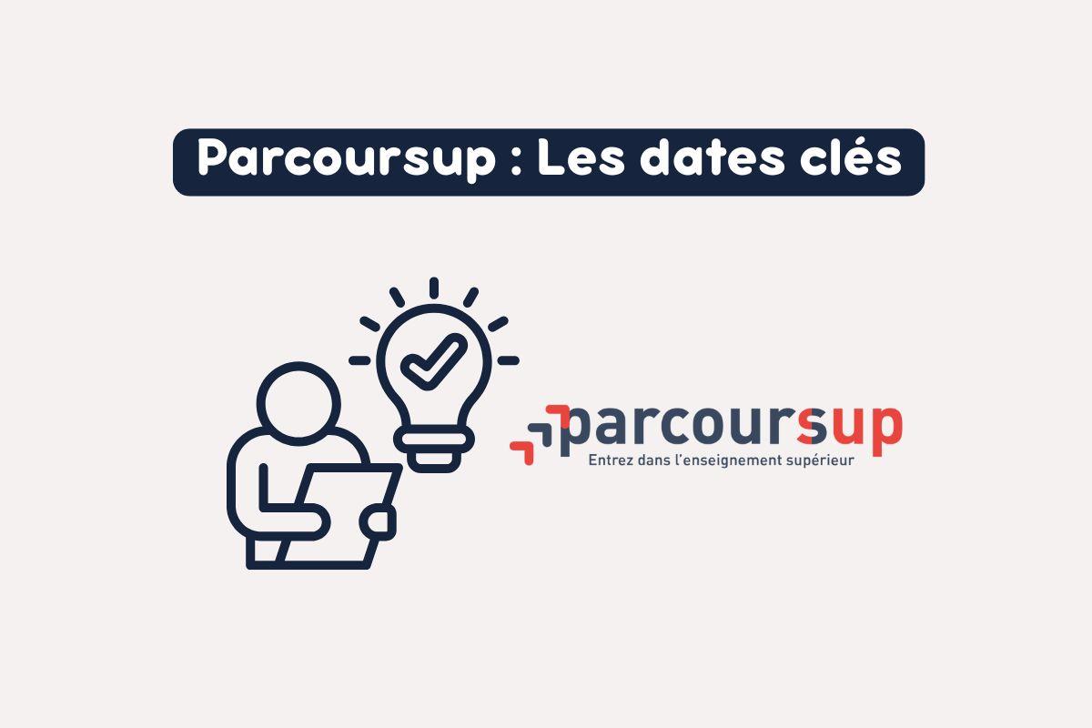 parcoursup les dates cles